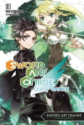 Sword Art Online, Vol. 3: Fairy Dance