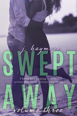 Swept Away Volume Three