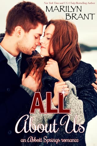 All About Us: An Abbott Springs Romance