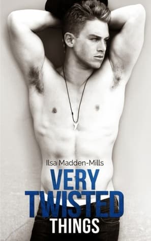 Very Twisted Things