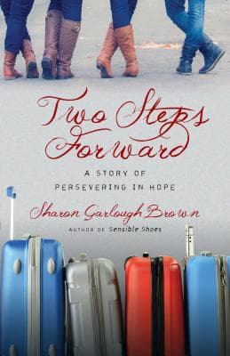 Two Steps Forward Study Guide (Sensible Shoes Series)