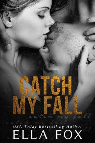 Catch My Fall