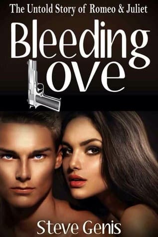 Bleeding Love: The Untold Story of Romeo & Juliet