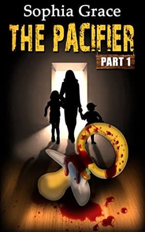 The Pacifier: Part I