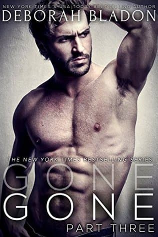 Gone - Part Three