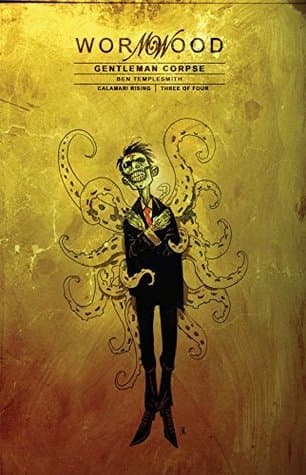Wormwood: Gentleman Corpse #11