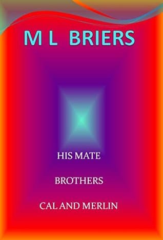 Cal And Merlin (Book One)