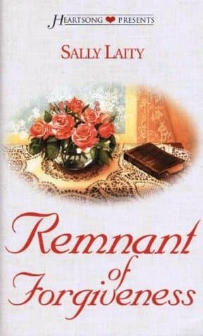 Remnant of Forgiveness