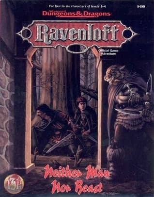 Neither Man Nor Beast: Ravenloft Adventure: (Advanced Dungeons & Dragons 2nd Edition)