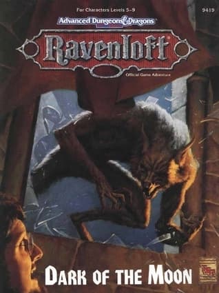 Dark of the Moon: Ravenloft Adventure: (Advanced Dungeons & Dragons 2nd Edition)