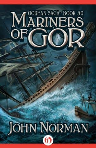 Mariners of Gor (Gorean Saga Book 30)
