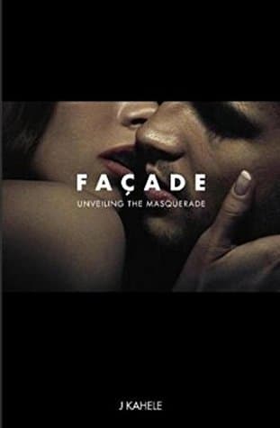 Facade - Unveiling the Masquerade