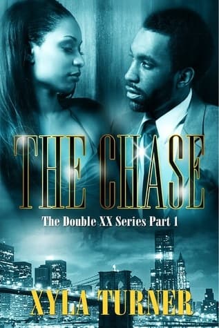 The Chase (Double XX #1)