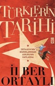 Türklerin Tarihi: Orta Asya'nın Bozkırlarından Avrupa'nın Kapılarına