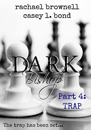 Dark Bishop: Trap