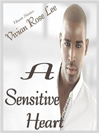 A Sensitive Heart