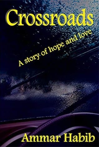 Crossroads: A story of hope and love