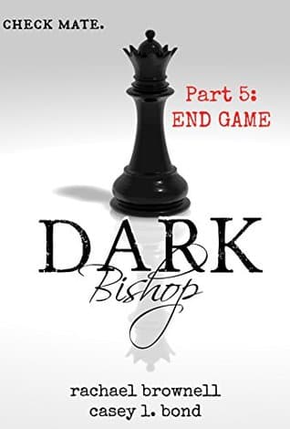 Dark Bishop: End Game