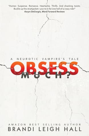 Obsess Much?