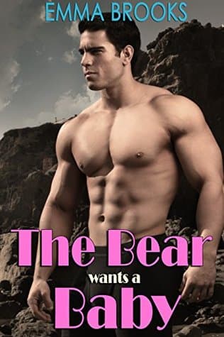 The Bear Wants A Baby