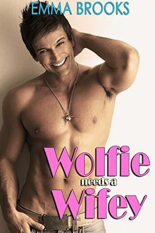 Wolfie Needs A Wifey