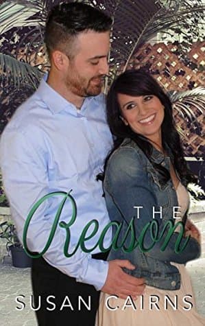 The Reason (The Reunion Series Book 3)