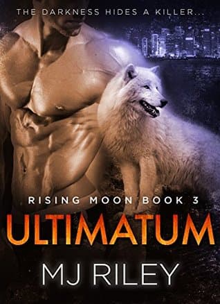 ULTIMATUM (Rising Moon Book 3)