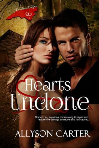 Hearts Undone (Carolina Danger 1)