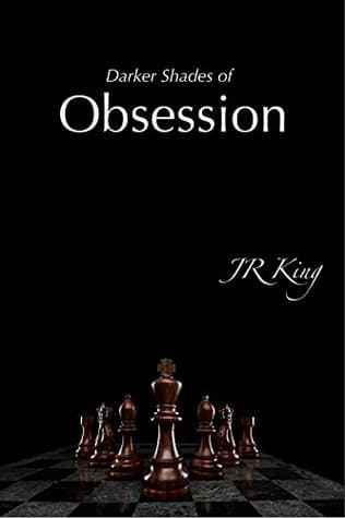 Darker Shades of Obsession