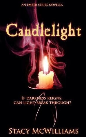 Candlelight (An Ember Saga Novella)