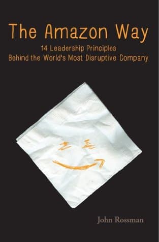 The Amazon Way: Amazon's Leadership Principles