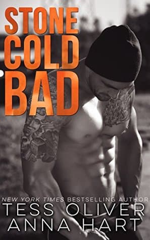 Stone Cold Bad