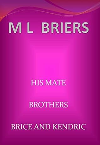 Brice And Kendric (Book One)