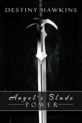 Angel's Blade: Power