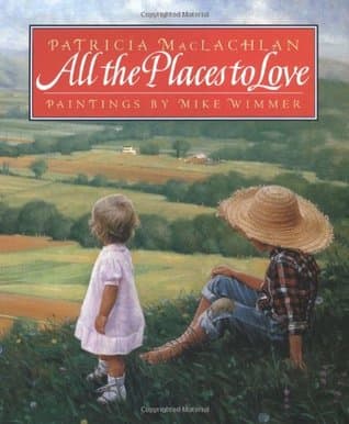 All the Places to Love: A Lyrical Picture Book About Siblings and Welcoming a Baby Sister for Kids (Ages 4-8)