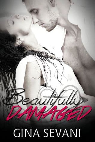 Beautifully Damaged