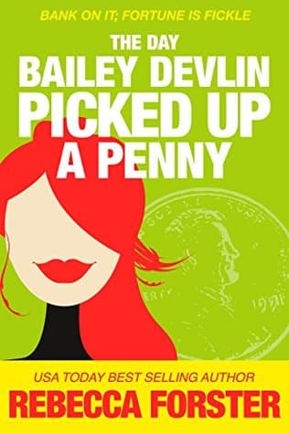 The Day Bailey Devlin Picked Up a Penny
