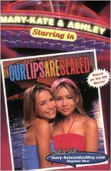 Mary-Kate and Ashley Starring in Our Lips Are Sealed