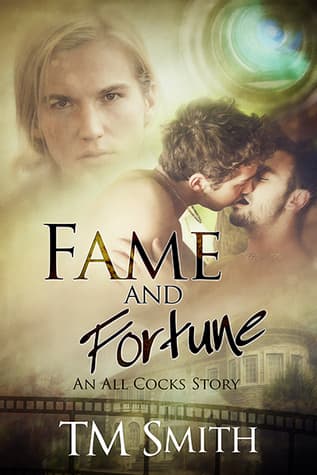 Fame and Fortune