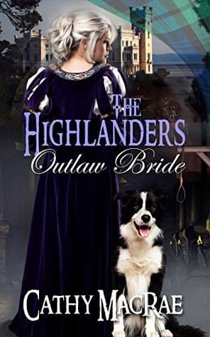 The Highlander's Outlaw Bride