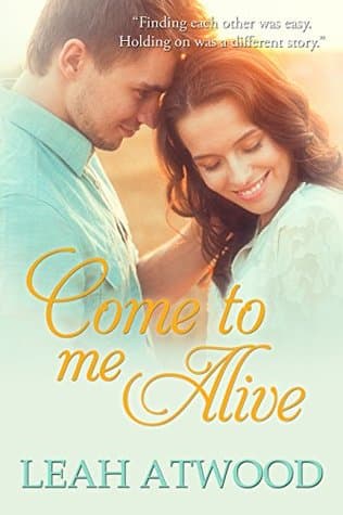 Come to Me Alive