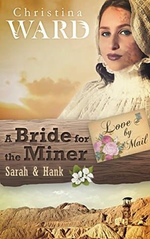 A Mail Order Bride for the Miner