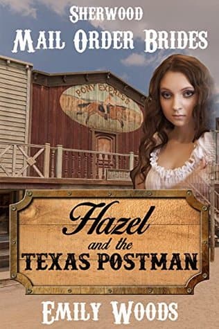 Hazel and the Texas Postman