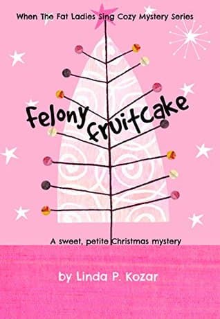 Felony Fruitcake