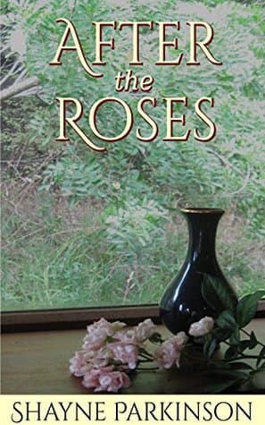 After the Roses (Daisy Book 2)