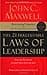 The 21 Irrefutable Laws of Leadership