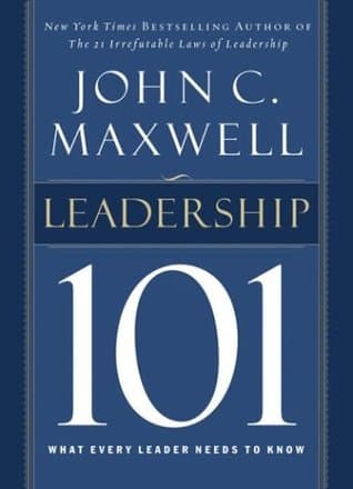 Leadership 101: Hal-hal yang Harus Diketahui Oleh Para Pemimpin