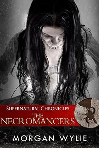 Supernatural Chronicles: The Necromancers