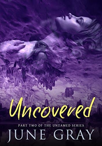 Uncovered (Untamed #2)