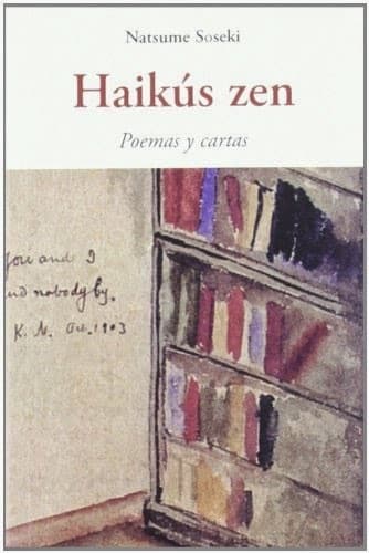 Haikús zen: Poemas y cartas